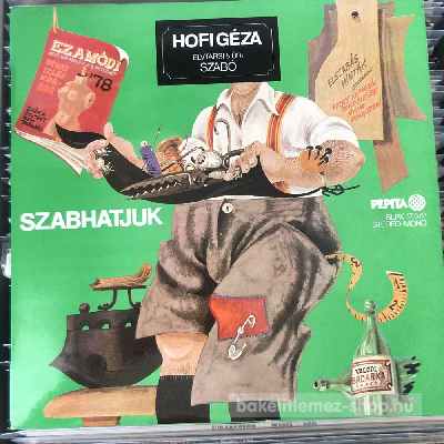 Hofi Géza - Szabhatjuk  LP (vinyl) bakelit lemez