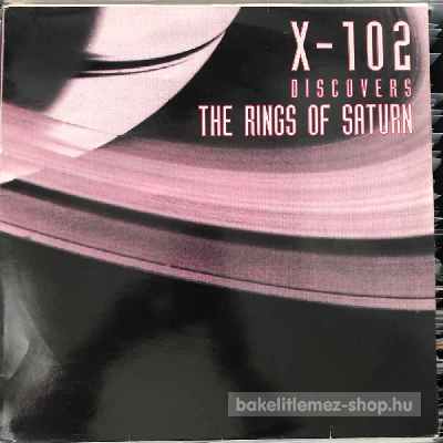 X-102 - Discovers The Rings Of Saturn  (2 x 12", Album) (vinyl) bakelit lemez