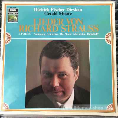 Dietrich Fischer-Dieskau, Gerald Moore - Lieder Von Richard Strauss  (LP, Album) (vinyl) bakelit lemez