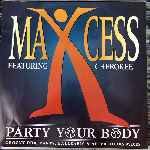 Maxcess Featuring Cherokee - Party Your Body