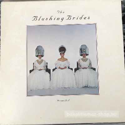 The Blushing Brides - Unveiled  (LP, Album) (vinyl) bakelit lemez