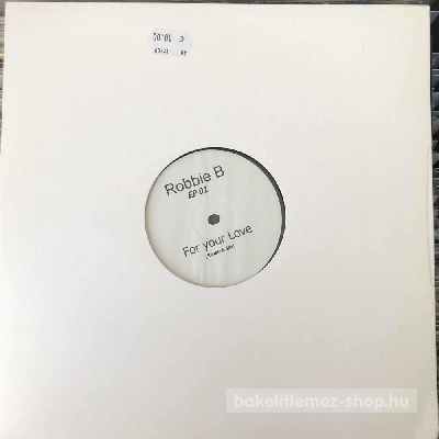 Robbie B - EP 01  (12", EP) (vinyl) bakelit lemez