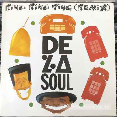 De La Soul Ring Ring Ring (Remix) (12") (vinyl) bakelit lemez De La Soul - Ring Ring Ring (Remix) (12") (vinyl) bakelit lemez