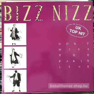 Bizz Nizz - Dont Miss The Partyline  (12") (vinyl) bakelit lemez