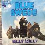 Blue Swede - Silly Milly