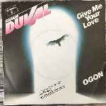 Frank Duval - Give Me Your Love, Ogon