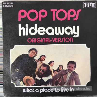 Pop Tops - Hideaway  (7", Single) (vinyl) bakelit lemez