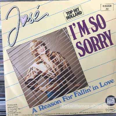 José - Im So Sorry  (7", Single) (vinyl) bakelit lemez