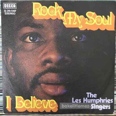 The Les Humphries Singers - Rock My Soul, I Believe  (7", Single) (vinyl) bakelit lemez