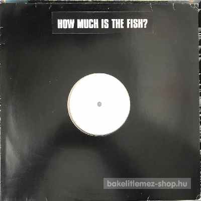 Scooter - How Much Is The Fish?  (12", Promo) (vinyl) bakelit lemez