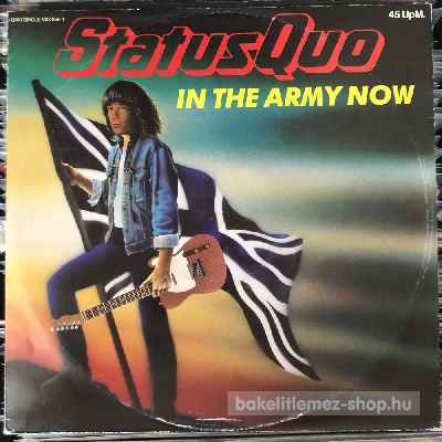 Status Quo - In The Army Now  (12", Maxi) (vinyl) bakelit lemez