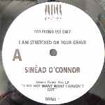 Sinéad OConnor  I Am Stretched On Your Grave  (12", Promo)