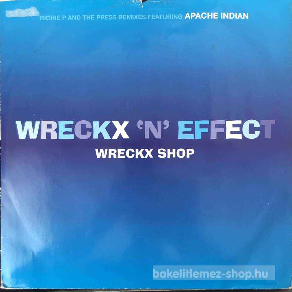 Wreckx N Effect - Wreckx Shop