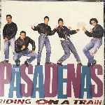 The Pasadenas - Riding On A Train