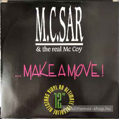 M.C. Sar & The Real McCoy - Make A Move!  (12") (vinyl) bakelit lemez