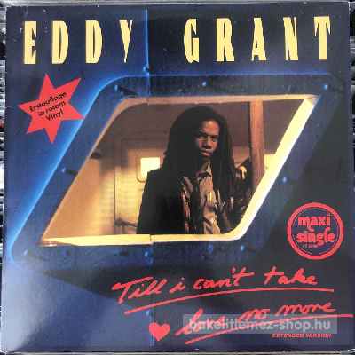 Eddy Grant - Till I Cant Take Love No More (Extended Version)  (12", Maxi) (vinyl) bakelit lemez