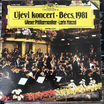 Wiener Philharmoniker, Lorin Maazel - Újévi koncert - Bécs, 1981  (LP, Album) (vinyl) bakelit lemez