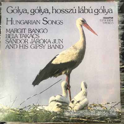 Various - Gólya, Gólya, Hosszú Lábú Gólya (Hungarian Songs)  (LP, Album) (vinyl) bakelit lemez