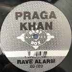 Praga Khan  Rave Alarm  (12")