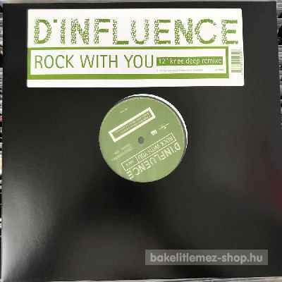 DInfluence - Rock With You (12" Knee Deep Remixe)  (12") (vinyl) bakelit lemez