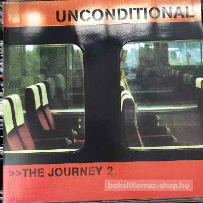 Unconditional - The Journey 2  (12") (vinyl) bakelit lemez