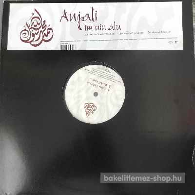 Anjali - Im Nin Alu  (12") (vinyl) bakelit lemez