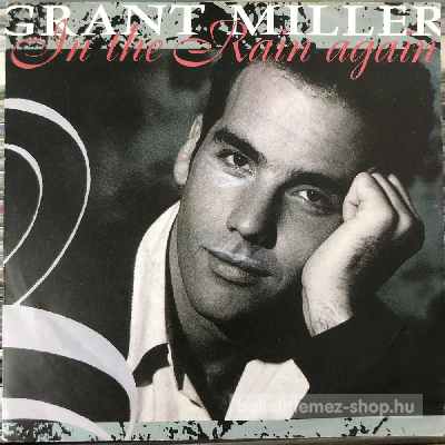 Grant Miller - In The Rain Again  (7", Single) (vinyl) bakelit lemez