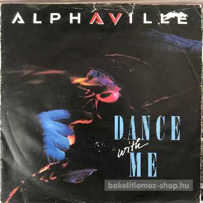 Alphaville - Dance With Me  (7", Single) (vinyl) bakelit lemez