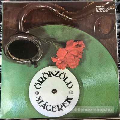 Various Örökzöld Slágerek (LP, Comp) (vinyl) bakelit lemez Various - Örökzöld Slágerek (LP, Comp) (vinyl) bakelit lemez