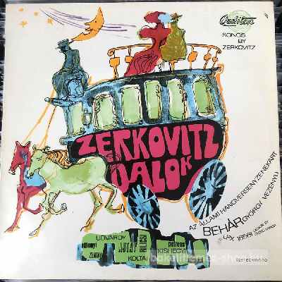 Zerkovitz Béla - Zerkovitz dalok  LP (vinyl) bakelit lemez