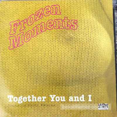 Frozen Moments Featuring Kevin Etienne - Together You And I  (12") (vinyl) bakelit lemez