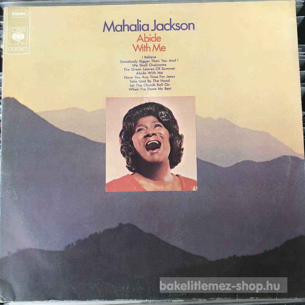 Mahalia Jackson - Abide With Me