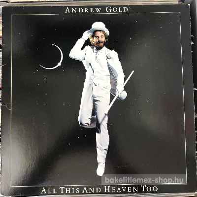 Andrew Gold - All This And Heaven Too  (LP, Album) (vinyl) bakelit lemez