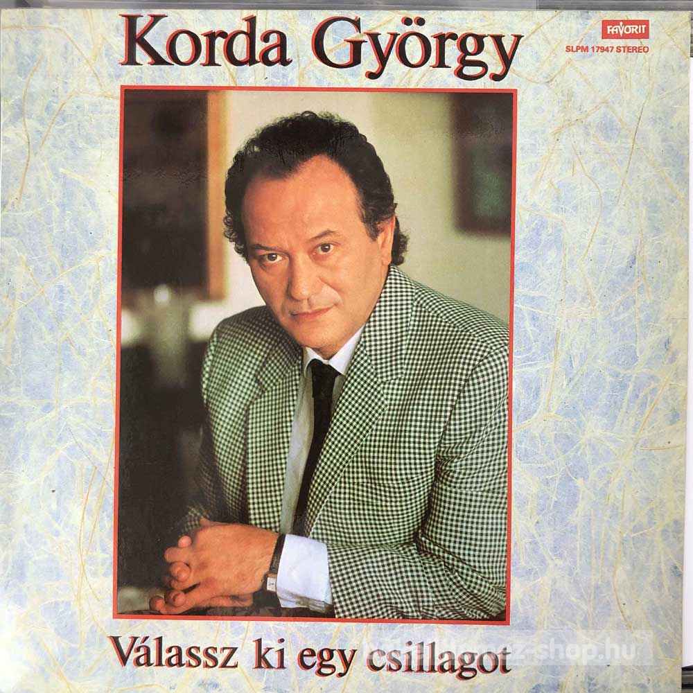 Korda György - Válassz Ki Egy Csillagot