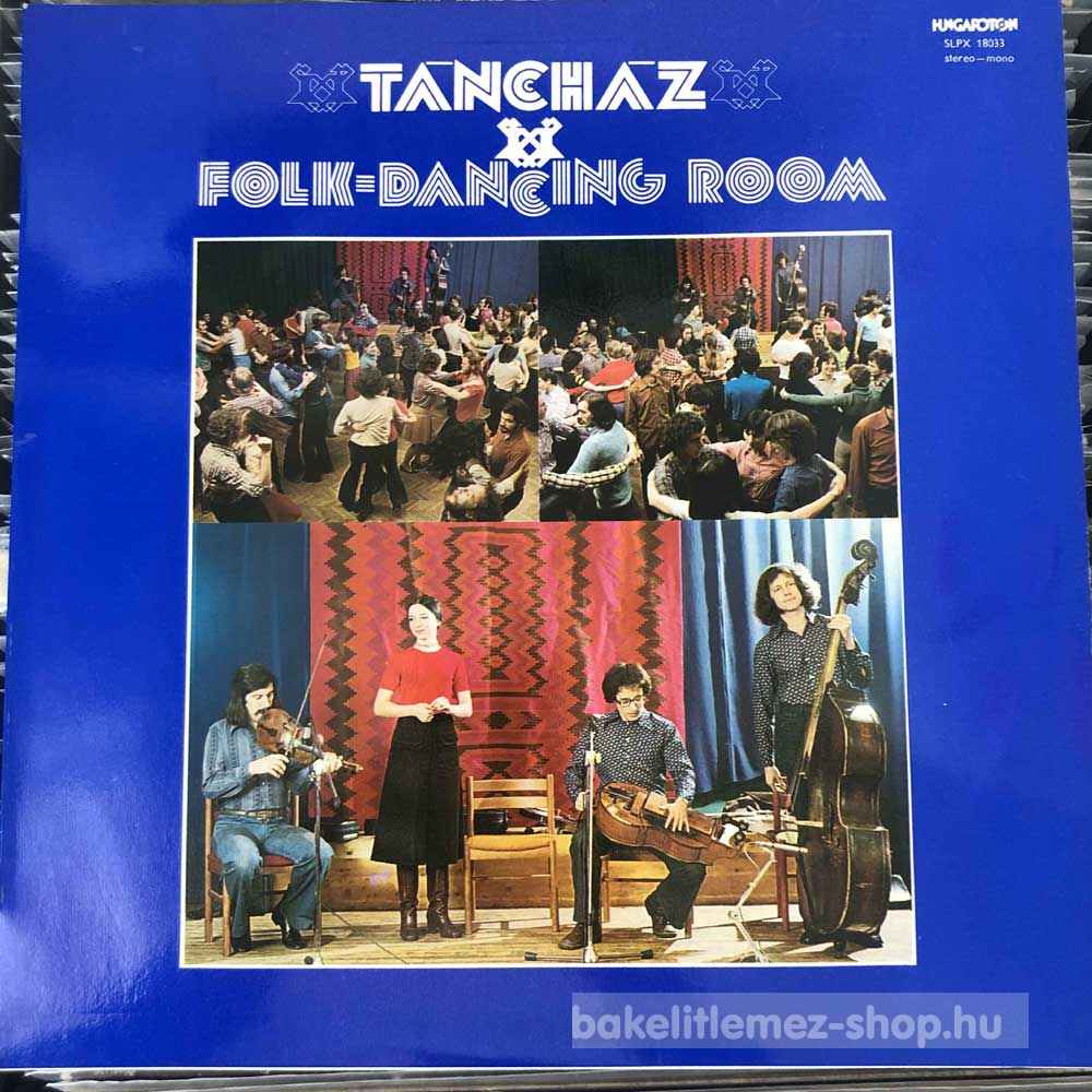 Various - Táncház - Folk-Dancing Room