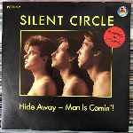 Silent Circle - Hide Away - Man Is Comin!