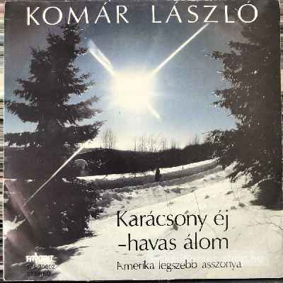 Komár László - Karácsony Éj - Amerika Legszebb Asszonya  (7", Single) (vinyl) bakelit lemez