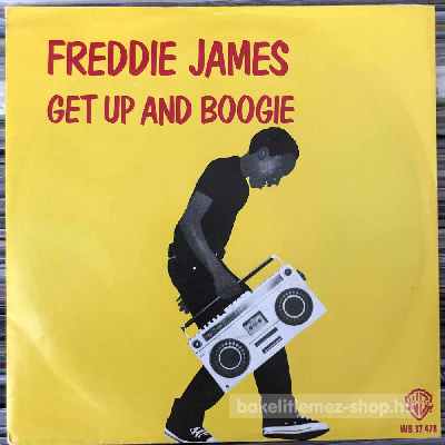 Freddie James - Get Up And Boogie  (7", Single) (vinyl) bakelit lemez