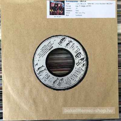 Bananarama - Venus  (7", Single) (vinyl) bakelit lemez