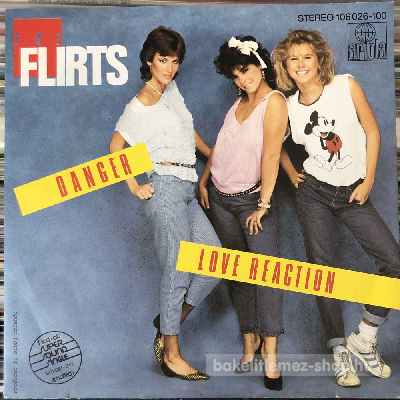 The Flirts Danger, Love Reaction (7", Single) (vinyl) bakelit lemez The Flirts - Danger, Love Reaction (7", Single) (vinyl) bakelit lemez