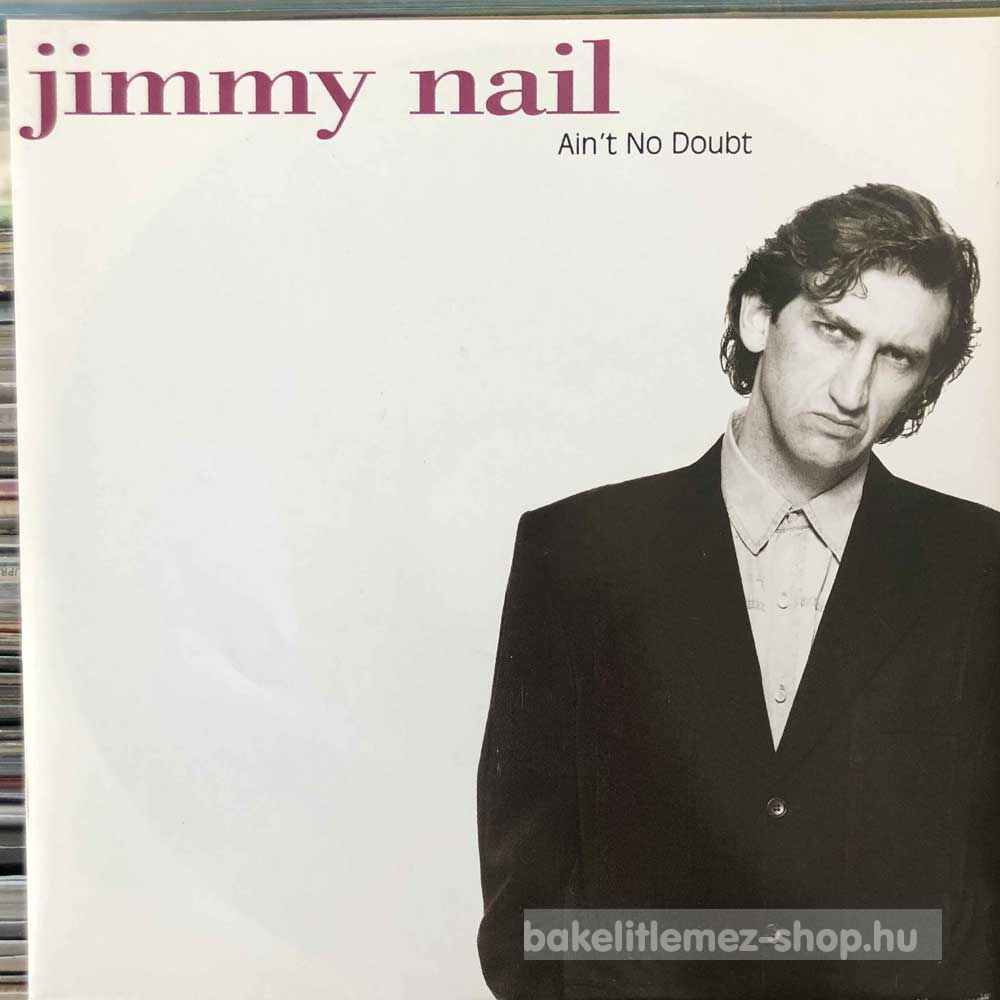 Jimmy Nail - Ain t No Doubt