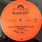 Black Box I Don t Know Anybody Else (12", Maxi) Black Box I Don t Know Anybody Else (12", Maxi)