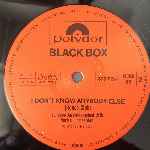Black Box I Don t Know Anybody Else (12", Maxi) Black Box I Don t Know Anybody Else (12", Maxi)