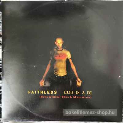 Faithless - God Is A DJ  (12") (vinyl) bakelit lemez