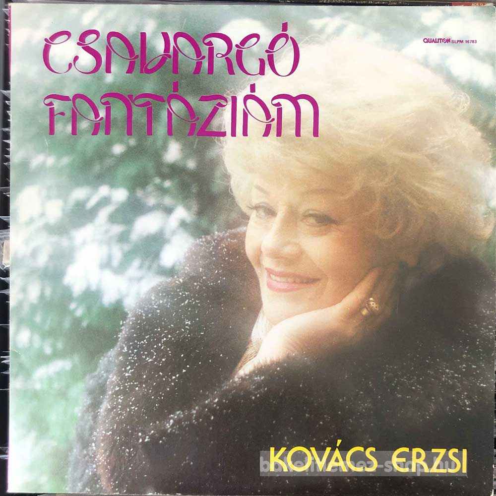 Kovács Erzsi - Csavargó Fantáziám