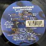 Nomansland 7 Seconds (The Hit Mixes) (12") Nomansland 7 Seconds (The Hit Mixes) (12")