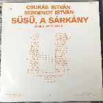 Csukás István, Bergendy István Süsü, A Sárkány LP Csukás István, Bergendy István Süsü, A Sárkány LP
