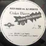 Rico Bass Vs. DJ Bonito  Cisko Disco (Special Remix Edition)  (12")