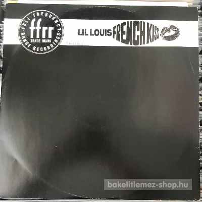 Lil Louis - French Kiss  (12") (vinyl) bakelit lemez