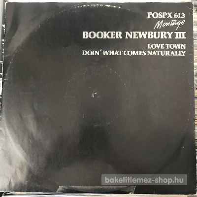 Booker Newberry III - Love Town, Doin What Comes Naturally  (12") (vinyl) bakelit lemez